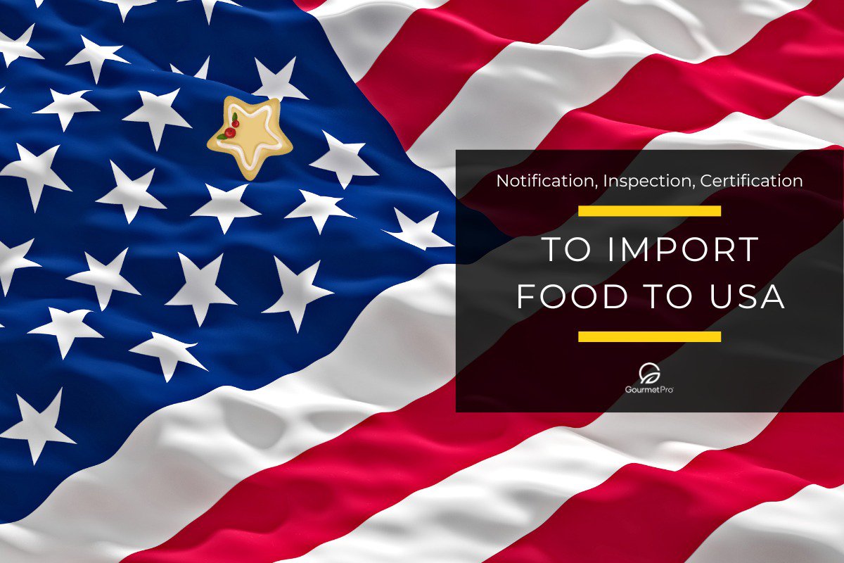 US Food Import Regulations: An Expert Guide (2024)